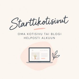 Starttisivut, kotisivujen tai blogin avaus